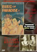 Pre-code Hollywood 2: Bird of Paradise / Lady Refuses