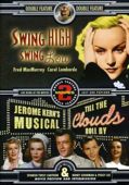 Swing High Swing Low / Till the Clouds Roll By
