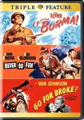 Objective, Burma! / Never So Few / Go for Broke!