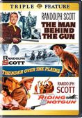 Randolph Scott: The Man Behind the Gun / Thunder Over the Plains / Riding Shotgun