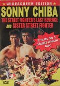 The Street Fighter's Last Revenge/Sister Street Fighter