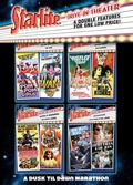 Starlite Drive-In Theater: A Dusk Til Dawn Marathon
