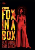 Fox in a Box - Featuring Pam Grier