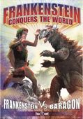Frankenstein Conquers the World / Frankenstein Vs. Baragon