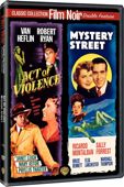 Film Noir Classic Collection, Vol. 4: Act of Violence / Mystery Street