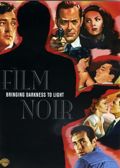 Film Noir Classic Collection, Vol. 3: Bringing Darkness to Light