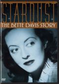 The Bette Davis Collection, Vol. 2: Stardust, The Bette Davis Story