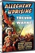 The John Wayne Film Collection: Allegheny Uprising