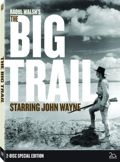 John Wayne, The Fox Westerns: The Big Trail