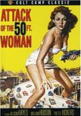 Cult Camp Classics 1 - Sci-Fi Thrillers: Attack of the 50 Ft. Woman