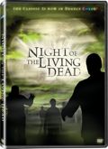 Night of the Living Dead - In COLOR! Also Includes the Original Black-and-White Version which has been Beautifully Restored and Enhanced!
