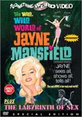 The Wild, Wild World of Jayne Mansfield / The Labyrinth of Sex