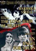 The Long Hair of Death/An Angel for Satan