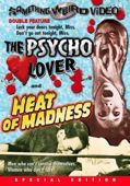 The Psycho Lover/Heat of Madness