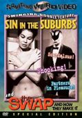 Sin in the Suburbs / The Swap and How They Make It