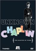 Unknown Chaplin: The Master at Work