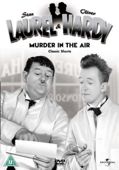 The Laurel & Hardy Collection: Vol. 6 -Murder in the Air