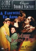 A Farewell to Arms / Meet John Doe