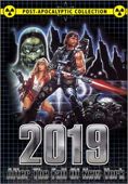 Post Apocalyptic Triple Feature: 2019 - After the Fall of New York