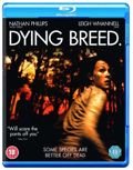Dying Breed (Blu-Ray)