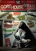 The Gorehouse Greats Collection