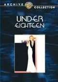 Under Eighteen (Warner Archive)