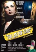 Too Late for Tears