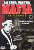 Mafia, La Cosa Nostra: An Expose: Vol. 1 - Coming to America/Al Capone