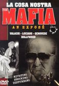 Mafia, La Cosa Nostra: An Expose, Vol. 2 - Valachi/Luciano/Genovese/Hollywood