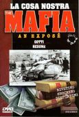 Mafia, La Cosa Nostra: An Expose, Vol. 5: Gotti / Reume