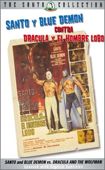 Santo and the Monsters: Santo & Blue Demon vs Dracula