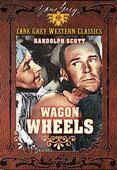 Zane Grey Western Classics, Vol. 1: Wagon Wheels