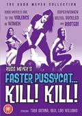 Russ Meyer Collection: Faster Pussycat... Kill! Kill!