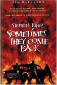 Stephen King's: Sometimes They Come Back