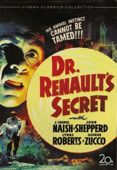 Fox Horror Classics Collection, Vol. 2: Dr. Renault's Secret