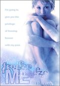 Freeze Me