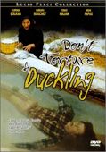 Don't Torture a Duckling