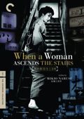 When a Woman Ascends the Stairs: Criterion Collection