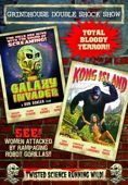 Grindhouse Sci-Fi Collection: Galaxy Invader / Kong Island
