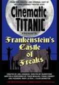 Cinematic Titanic: Frankenstein's Castle Of Freaks