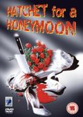 Hatchet For A Honeymoon / Bava: Maestro of the Macabre