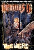 Demons Triple Feature: Demons 3 - The Ogre