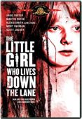 The Little Girl Who Lives Down the Lane